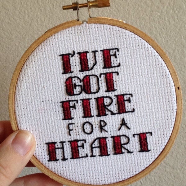 I've Got Fire For a Heart 4" Cross Stitch