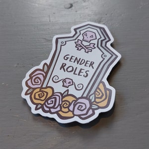 Gender Identity - RIP Gender Roles Sticker, Durable Decal, Activist, Community, Vibrant