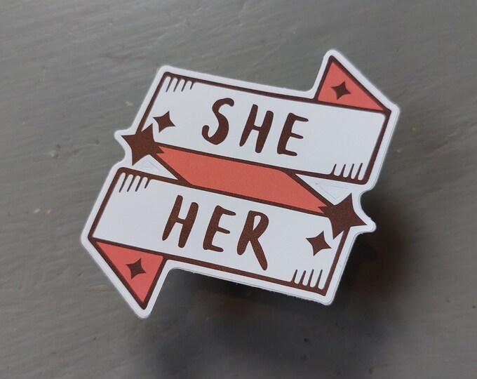 Gender For Sticker Sign Gender Identity - She / Her Pronouns Sticker, Durable Decal, Affirming ...