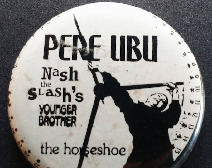 Featured listing image: Vintage 1978 Pere Ubu Pinback Button: Horseshoe Tavern Memorabilia