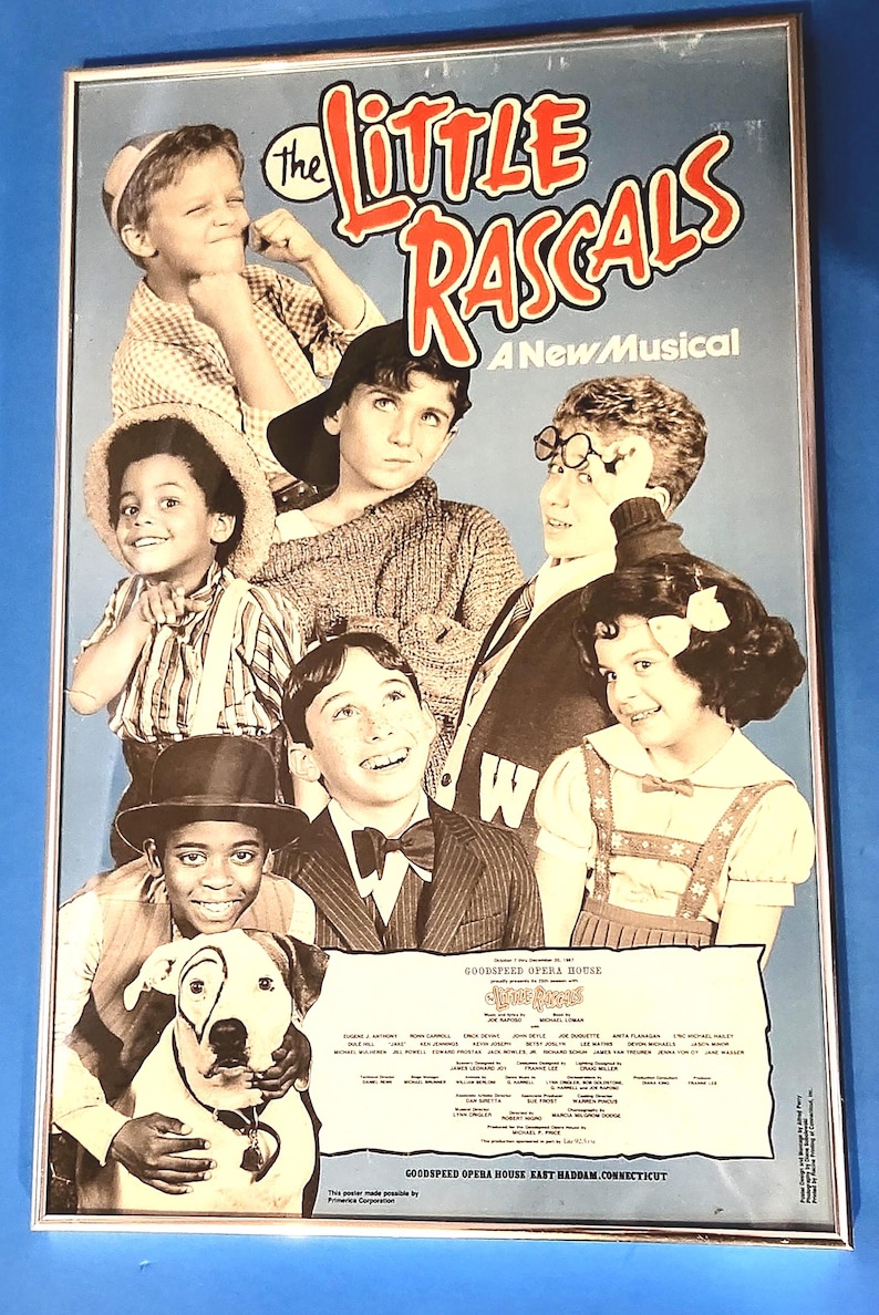 Vintage 1987 the Little Rascals Musical Poster: Goodspeed Opera House ...