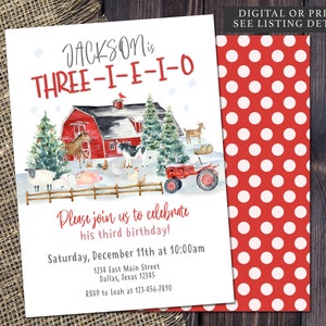 May include: A farm-themed birthday invitation with a red barn, tractor, and various farm animals. The invitation reads "Jackson is THREE-I-E-I-O" and includes party details. The back of the invitation features a red and white polka dot pattern.