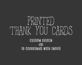 PRINTED THANK YOU Cards | Envelopes Included | Flat or Folded