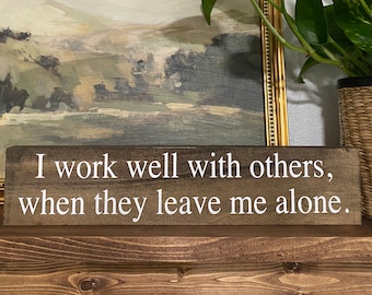 Funny Office Sign, Sarcastic Desk Decor, Gifts For Coworkers