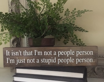 Funny Sarcastic Wooden Sign, Office Decor, Coworker Gift
