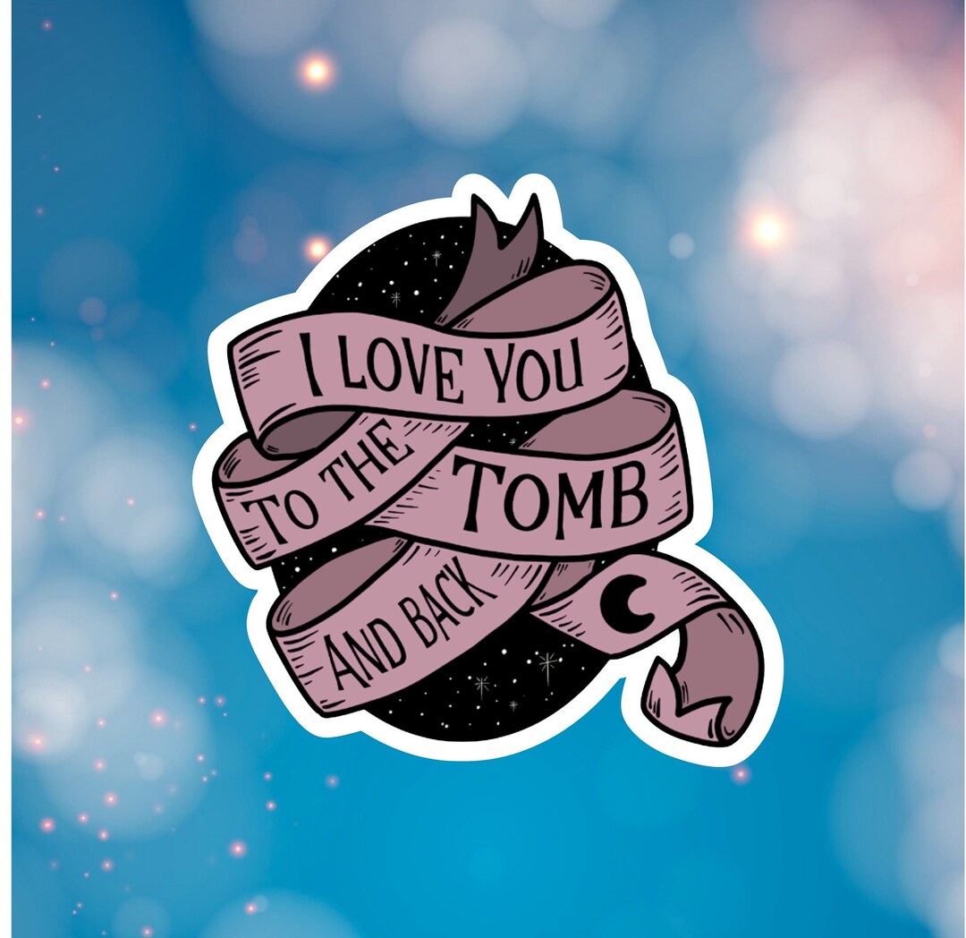 Love You to the Tomb.. Water Resistant Stickerfor Kindles Etsy