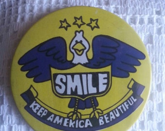 Smile Keep America Beautiful Vintage Pinback