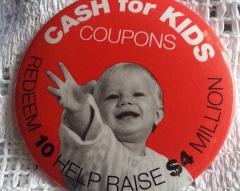 Vintage Cash for Kids Pinback button