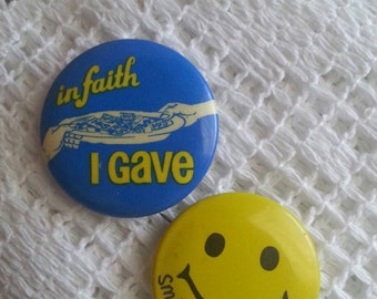 Smile God Loves You // In Faith I  Gave Pinback Buttons