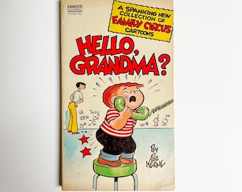 1970's Family Circus - Hello, Grandma? Paperback by Bil Keane