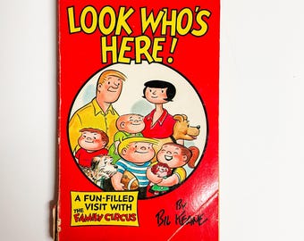 1970's Family Circus - Look Who's Here! Paperback by Bil Keane