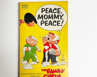 1960's Family Circus - Peace, Mommy, Peace! Paperback by Bil Keane