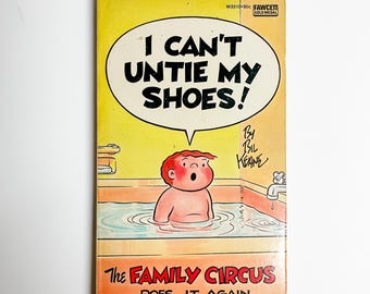 1970's Family Circus - I Can't Untie My Shoes! Paperback by Bil Keane