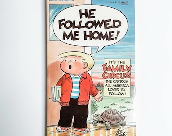 1980's Family Circus - He Followed Me Home! Paperback by Bil Keane