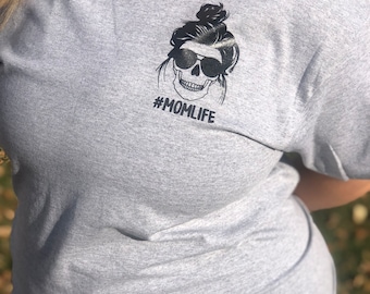Mom life T-shirt