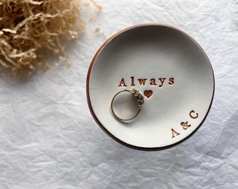 Always Ring Dish, Wedding Gift, Engagement Gift, Birthday Gift, Friendship Gift