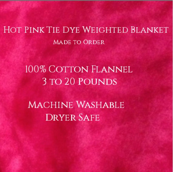 Solid Color, Weighted Blanket, Hot Pink Tie Dye, Up to Twin Size 3 to 20 Pounds,  Calming, Heavy Blanket, SPD, Autism, Weighted Blanket.