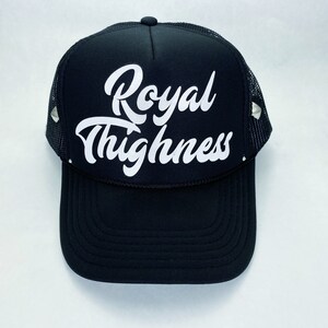 Royal Thighness Trucker Hat - Etsy