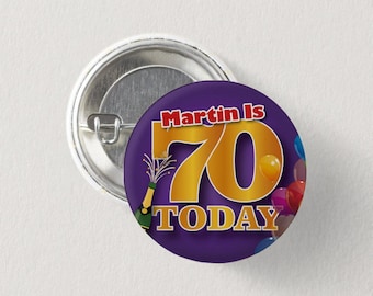 Personalised 70th Birthday Badge / Bottle Opener / Magnet. 70 TODAY
