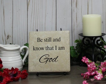 Be Still and Know I Am God Tile Sign - Vinyl Sign - Vinyl Sayings - Encouragement - Decorative Tile - Inspirational