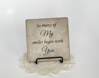 So Many of My Smiles Begin With You Tile - Decorative Tile - Vinyl Sign - Vinyl Tile - Encouragement - Wedding Gift - Anniversary - Love
