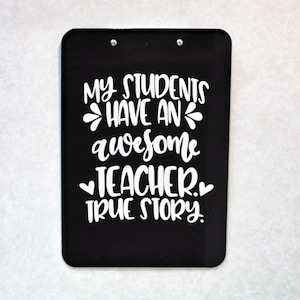 Teacher Gift, Personalized Teacher Gift, Teacher Clipboard, Personalized Clipboard, Awesome Teacher, Teacher Appreciation