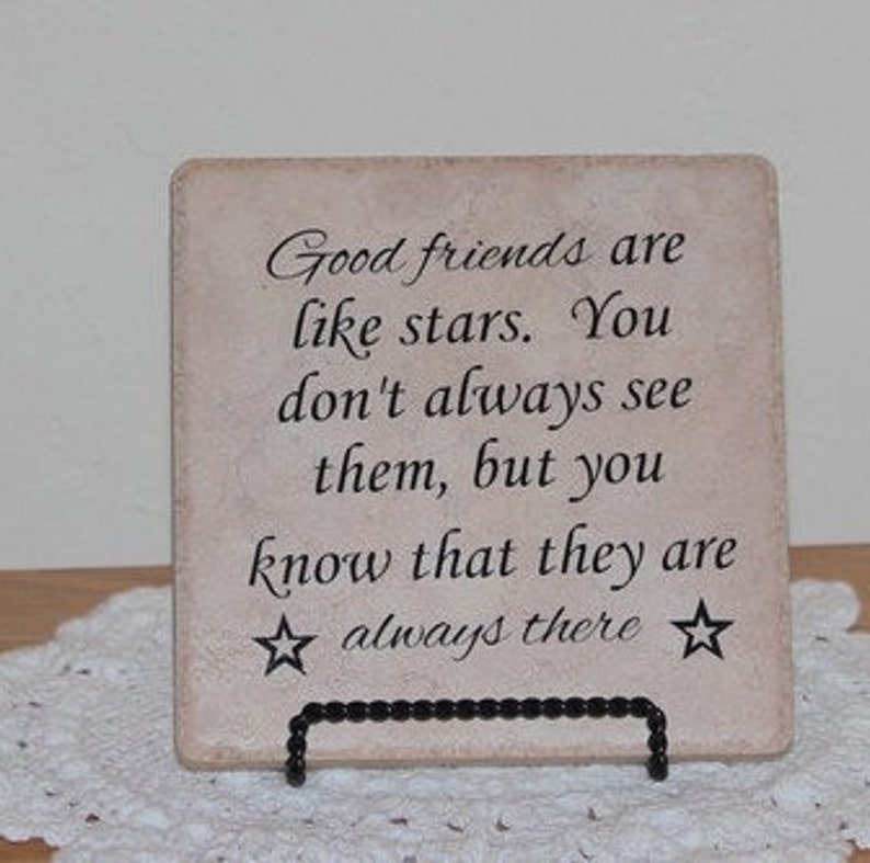 Good Friends Are Like Stars Tile Friendship Gift Inspirational Encouragement Decorative Tile Vinyl Saying Vinyl Sign Tile Sign image 1
