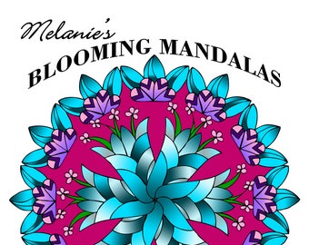 Melanie's Blooming Mandalas Colouring Book  PDF Download