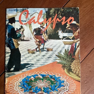 May include: A vintage crochet design book titled "Calypso Crochet Designs" by Coats Sewing Group, Book No. 866. The cover features a colourful illustration of people dancing in a tropical setting with a pineapple and a crocheted doily.