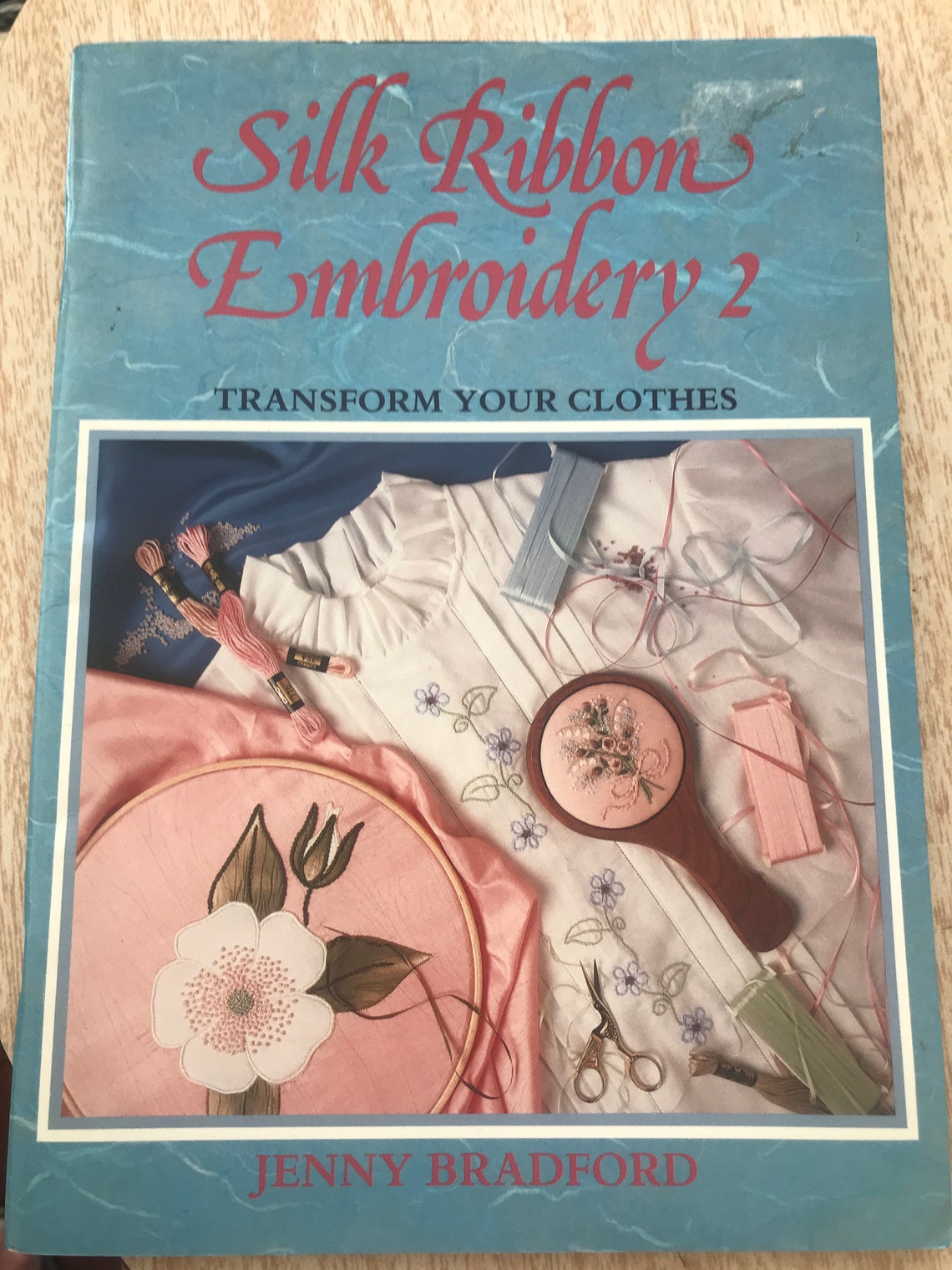 Silk Ribbon Embroidery Book 2 Transform Your Clothes Etsy