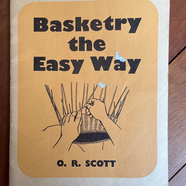 1950's Basketry The Easy Way Tuition and Pattern book, cane weaving, comprehensive , O R Scott