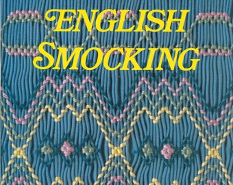 SALE!!   English Smocking Book By Grace L. Knott, smocking plates, instruction.