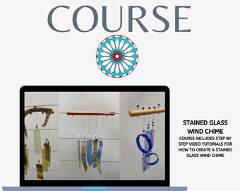 Stained Glass Wind Chime Course