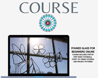 Stained Glass for Beginners Course