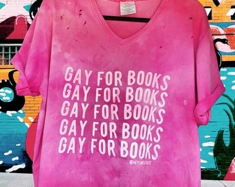 GAY FOR BOOKS T-shirt  - Literary Gift for Readers and Writers