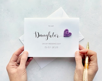 To my Daughter on your wedding day card - To my Daughter on my wedding day card