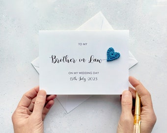To my Brother in law on my wedding day card - To my Brother in law on your wedding day card