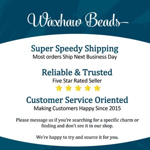 Op de afbeelding: Witte en blauwgroene afbeelding met de tekst "Waxhaw Beads". De tekst benadrukt "Super Speedy Shipping", "Reliable & Trusted" en "Customer Service Oriented". De afbeelding bevat ook een bericht over het vinden van specifieke bedels.