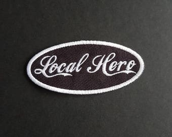Local Hero patch. Coke style font. Are you a local hero? Embroidered patch. Iron on patches.