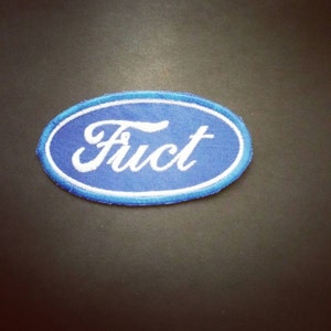 Fuct Aufnäher. Klassischer Aufnäher. Gestickter Aufnäher. Punk Aufnäher. im Ford-Style. Ford. Funktion Ratm