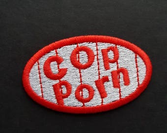 Cop porn / pop corn logo. Embroidered patch. Iron on patch.