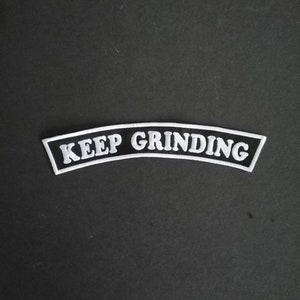 Keep grinding patch. Motivational. Fitness,Embroidered patch.