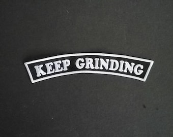 Keep grinding patch. Motivational. Fitness,Embroidered patch.