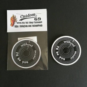 Zonder muziek. . Ik zou jou zijn! Recordpatch. Eentje voor muziekliefhebbers. Geborduurde, opstrijkbare patch. Kan ook worden genaaid. Geborduurde patch.
