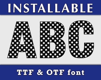 Polka Dot True Type Monogram font, TTF fonts, Installable fonts, Polka Dot Pattern font, Patterned font, Cricut fonts, Silhouette fonts