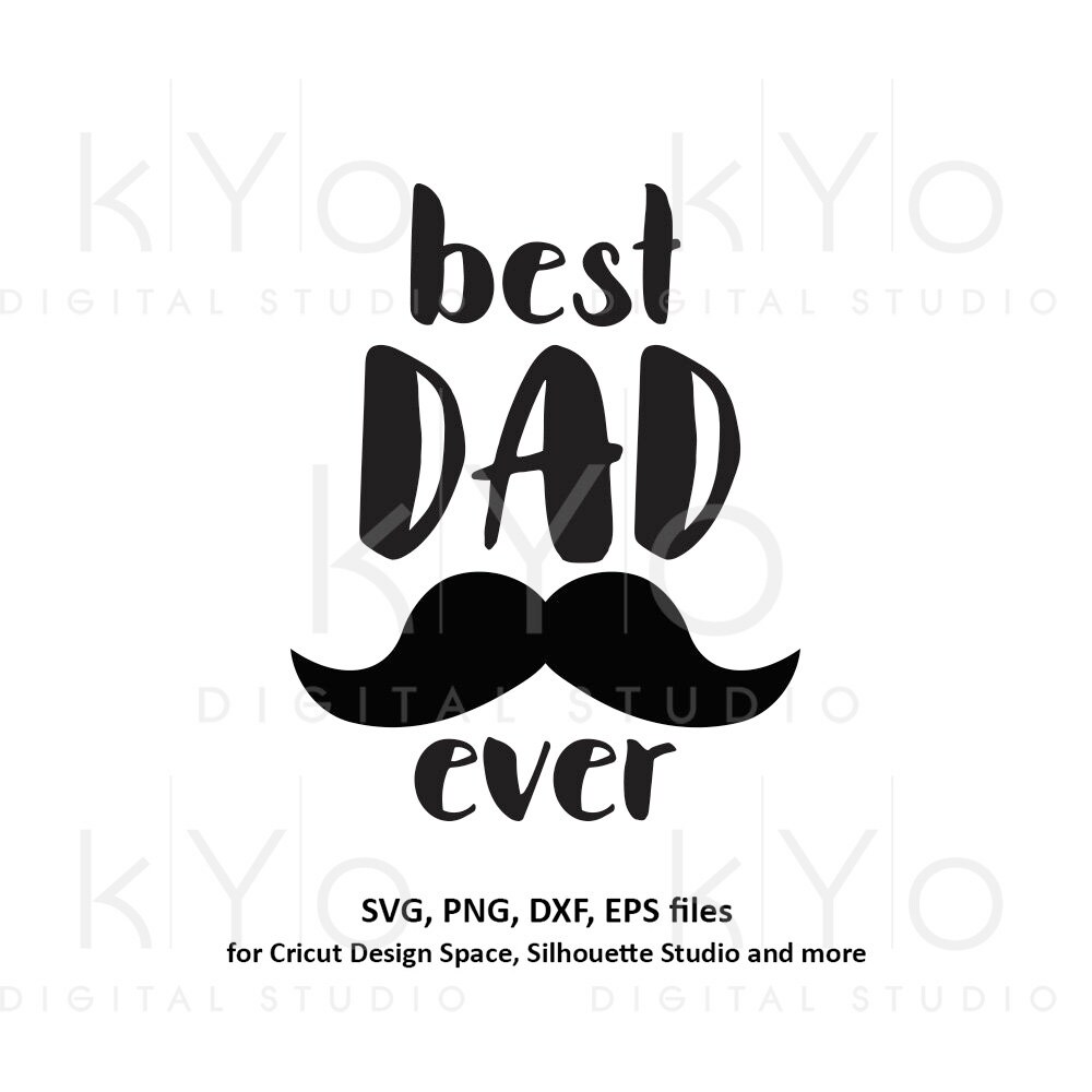 Download Fathers day svg, Best dad ever svg, Worlds best dad svg, Moustache svg, Dad shirt svg files for ...