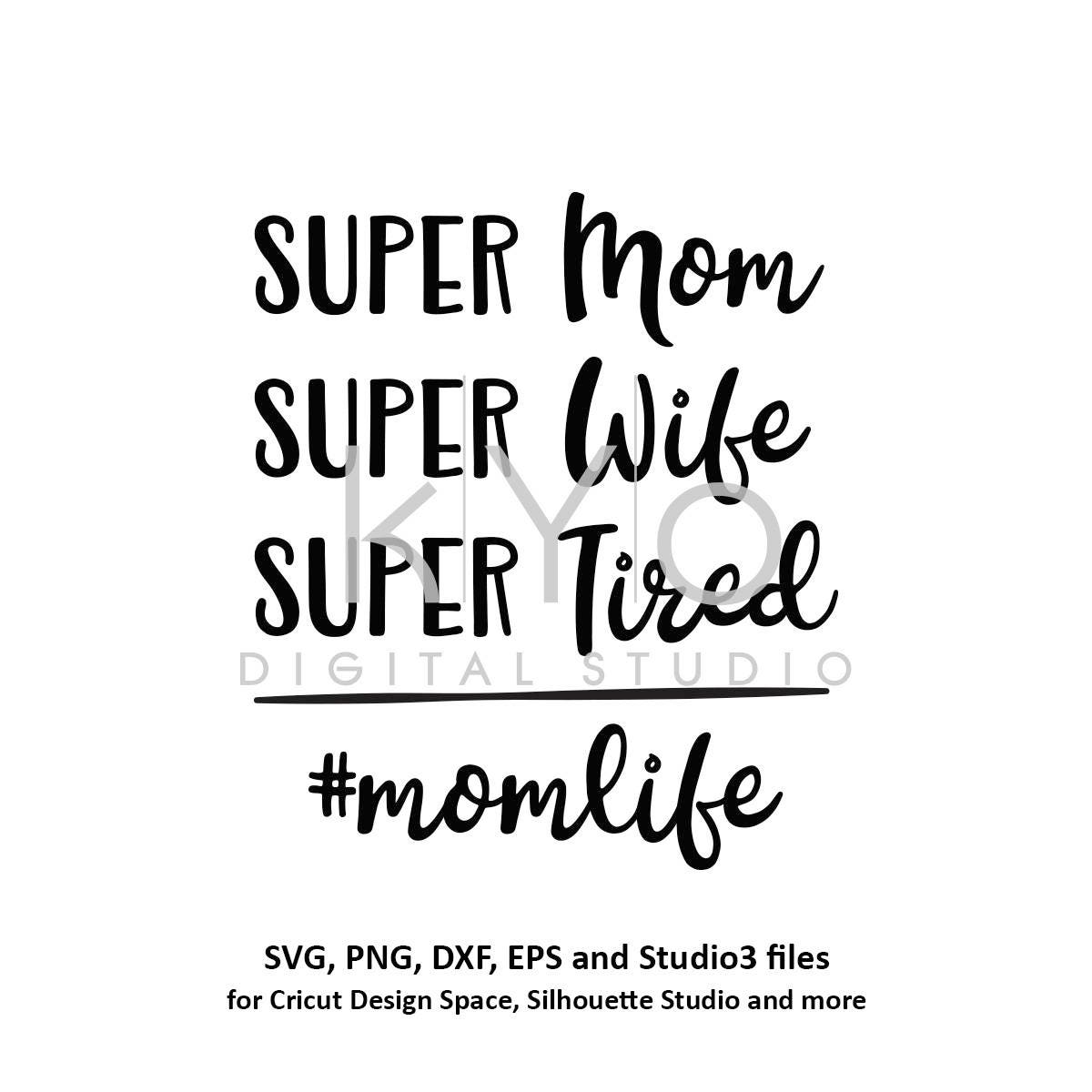Download Super Mom Super Wife Super Tired svg #momlife svg hashtag ...