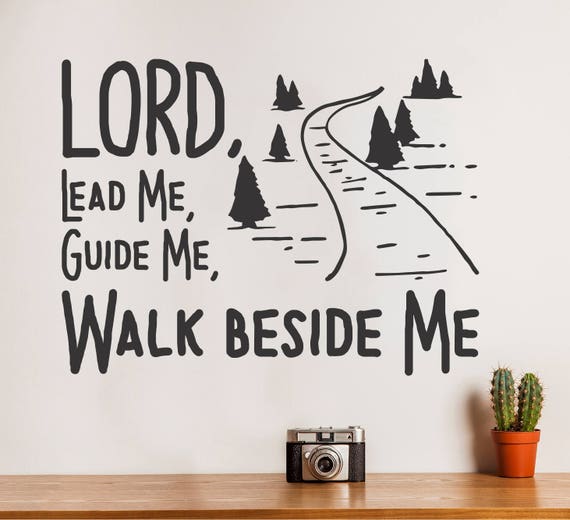 Wood Sign Primitive Country Shelf Sitter Lead Me Guide Me Walk Beside Me Available in 3 sizes Inspirational Sign Inspirational Decor