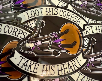 Loot His Corpse, Take His Heart - Critical Role (Occtis) - Sticker