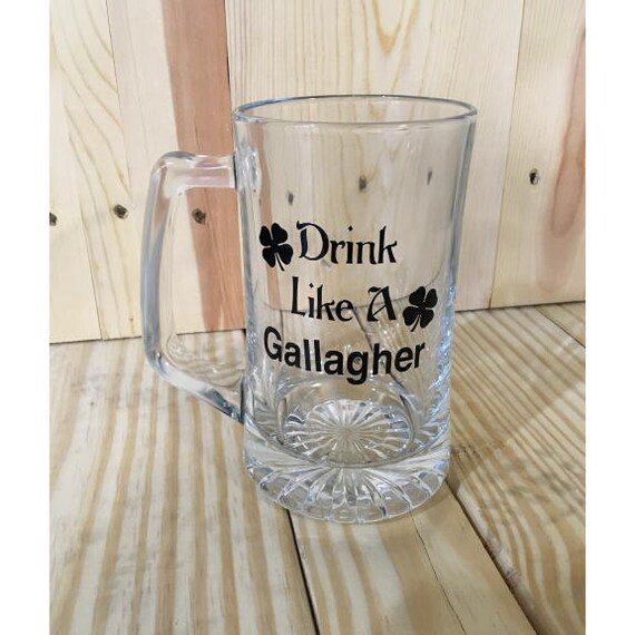 Drink Like A Gallagher Sports Beer Mug Frank Fiona Ian Lip Barware And Beer Glass Alibi Room